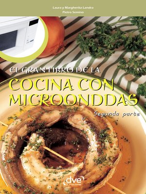 cover image of El gran libro de la cocina con microondas--Segunda parte